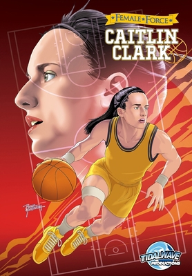 Female Force: Caitlin Clark 1962404145 Book Cover