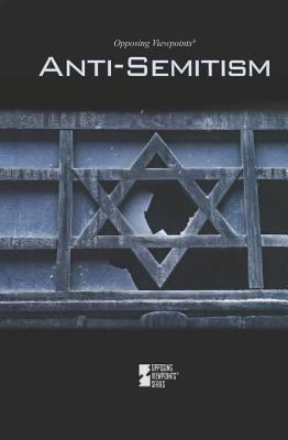 Anti-Semitism 0737769475 Book Cover