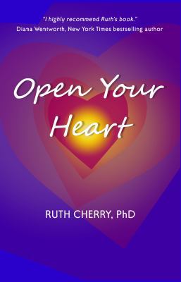 Open Your Heart 0971361843 Book Cover
