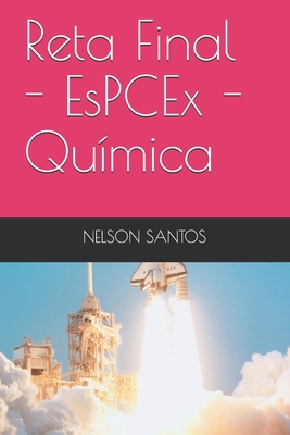 Reta Final - EsPCEx - Química [Portuguese] 8591332512 Book Cover