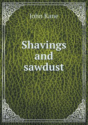 Shavings and sawdust 5518626037 Book Cover