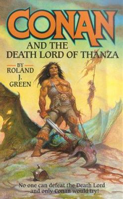 Conan and the Death Lord of Thanza 0812552687 Book Cover