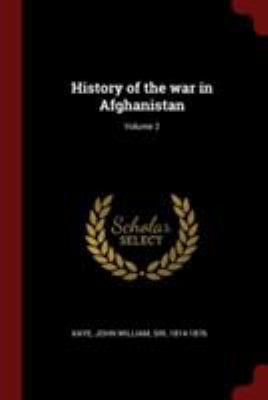 History of the war in Afghanistan; Volume 2 1376143615 Book Cover