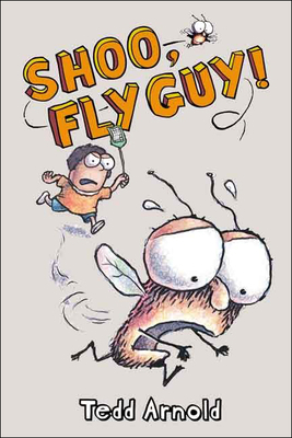 Shoo, Fly Guy! 0738383333 Book Cover