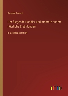 Der fliegende Händler und mehrere andere nützli... [German] 3368288245 Book Cover