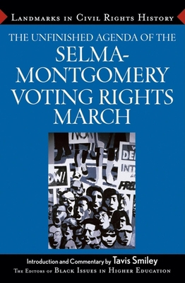 The Unfinished Agenda of the Selma-Montgomery V... 0471710377 Book Cover