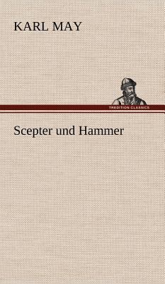 Scepter Und Hammer [German] 3847286226 Book Cover