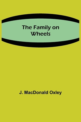 The Family on Wheels 9355753314 Book Cover