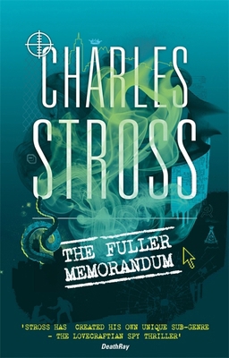 The Fuller Memorandum: Book 3 in The Laundry Files 1841497703 Book Cover