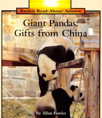 Giant Pandas: Gifts from China 0516460315 Book Cover