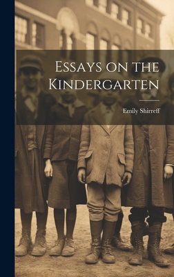 Essays on the Kindergarten 1020876980 Book Cover