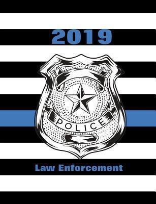 2019 Law Enforcement: Thin Blue Line Us Flag 179079756X Book Cover