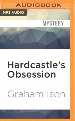 Hardcastle's Obsession 1531840922 Book Cover