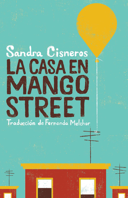 La Casa En Mango Street / The House on Mango St... [Spanish] 1644734281 Book Cover