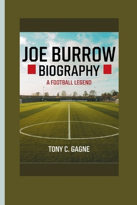 Joe Burrow Biography: A Football Legend            Book Cover