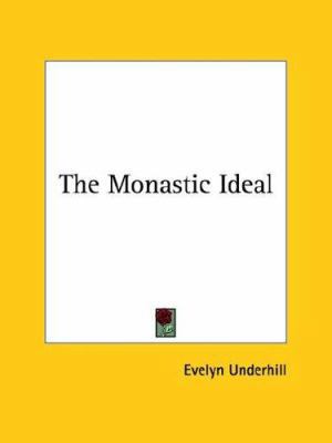 The Monastic Ideal 1425335268 Book Cover