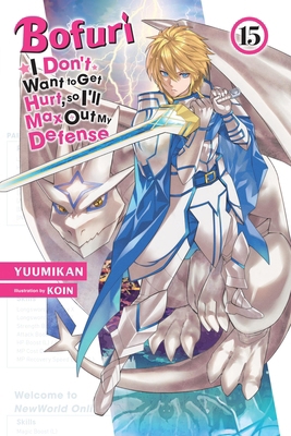 Bofuri: I Don't Want to Get Hurt, So I'll Max O... 1975391462 Book Cover