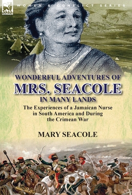 Wonderful Adventures of Mrs. Seacole in Many La... 1782820264 Book Cover