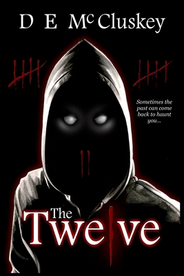 The Twelve 1977587682 Book Cover