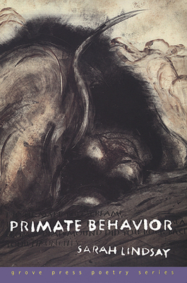 Primate Behavior: Poems 0802135579 Book Cover