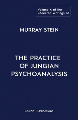 The Collected Writings of Murray Stein: Volume ... 1685030351 Book Cover