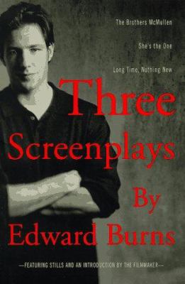 Three Screenplays by Edward Burns 0786882727 Book Cover