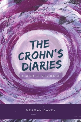 The Crohn's Diaries: A Book of Resilience [Large Print] 0648805611 Book Cover