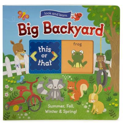 Look and Learn: My Big Backyard: Summer, Fall, ... 1680521764 Book Cover