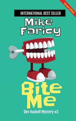 Bite Me: Second Edition B0CDCPF6KW Book Cover