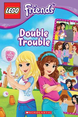 Lego Friends: Double Trouble (Comic Reader #3) 0545566673 Book Cover