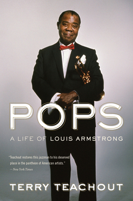 Pops: A Life of Louis Armstrong 0547386370 Book Cover