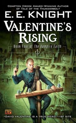 Valentine's Rising: Book Four of the Vampire Earth 0451460596 Book Cover