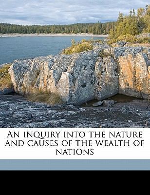 An inquiry into the nature and causes of the we... 1178116190 Book Cover