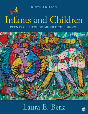 Infants and Children: Prenatal Through Middle C... 1071895567 Book Cover