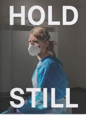 Hold Still: A Portrait of our Nation in 2020: S... 1855147386 Book Cover