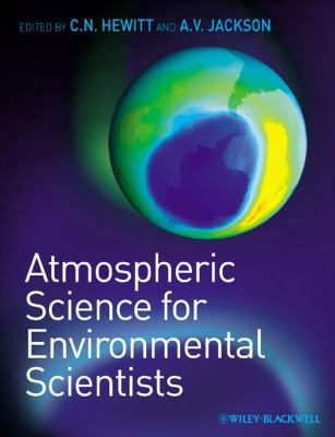 Atmospheric Science for Environmental Scientists 1405156902 Book Cover