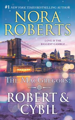 The Macgregors: Robert & Cybil: The Winning Han... 1543600581 Book Cover