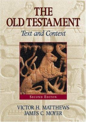 The Old Testament: Text and Context 156563358X Book Cover