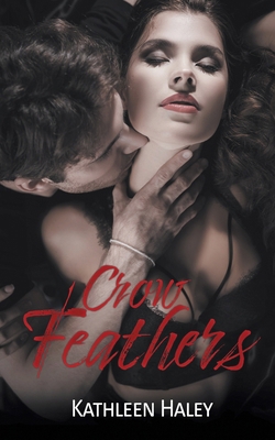 Crow Feathers 1509260846 Book Cover