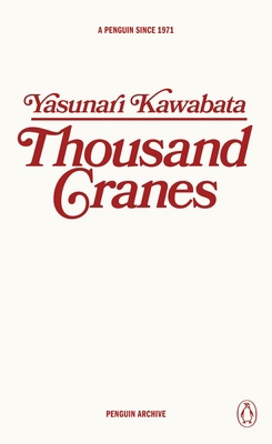 Thousand Cranes (Penguin Archive) 0241752094 Book Cover
