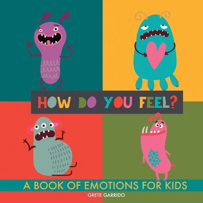 How do you feel?: A book of emotions for kids. ... 9189848632 Book Cover