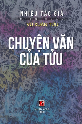 Chuyện Văn Của Tửu (hard... [Vietnamese] 1989924301 Book Cover