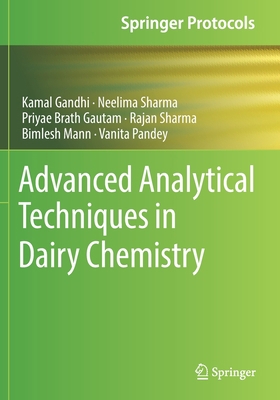 Advanced Analytical Techniques in Dairy Chemistry 107161942X Book Cover