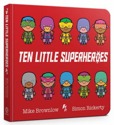 Ten Little Superheroes 1408354381 Book Cover