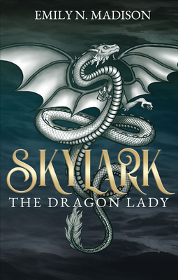Skylark: The Dragon Lady 1631958364 Book Cover