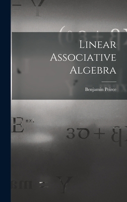 Linear Associative Algebra B0BPN3K66L Book Cover