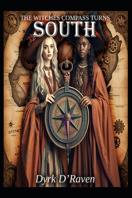 The Witches Compass Turns South B0FLTP2RNX Book Cover