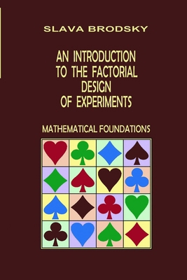 An Introduction to the Factorial Design of Expe... 1936581078 Book Cover