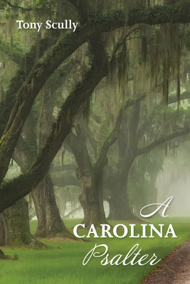 A Carolina Psalter 172525140X Book Cover