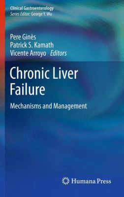 Chronic Liver Failure: Mechanisms and Management 1617797138 Book Cover